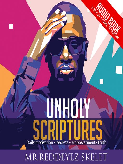 Title details for Unholy scriptures by Mr Reddeyez by Mr Reddeyez Skelet - Wait list